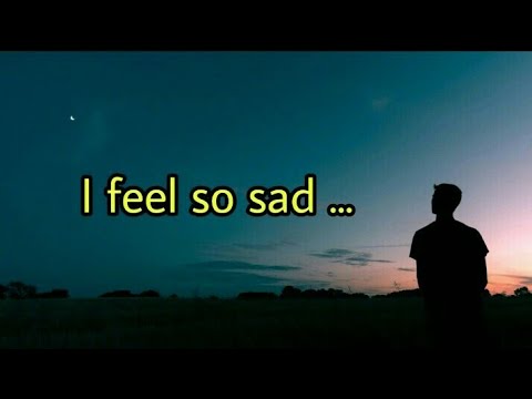 pics Feeling Sad Images In English