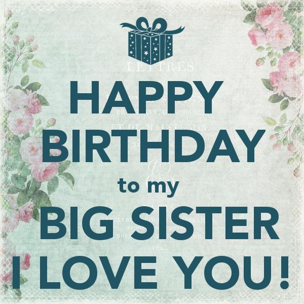 Featured image of post Happy Birthday Big Sister I Love You